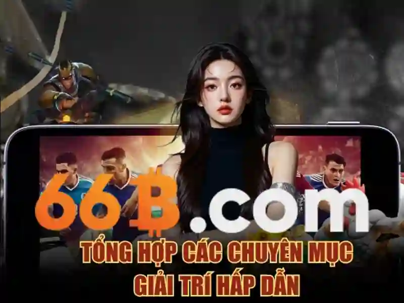 bắn cá 66b – Trải nghiệm độc đáo và câu chuyện thương hiệu
